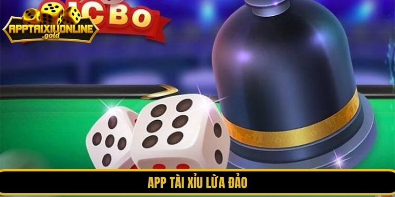app tài xỉu lừa đảo
