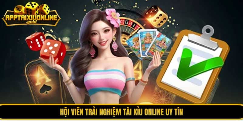 Hội viên trải nghiệm Tài xỉu online